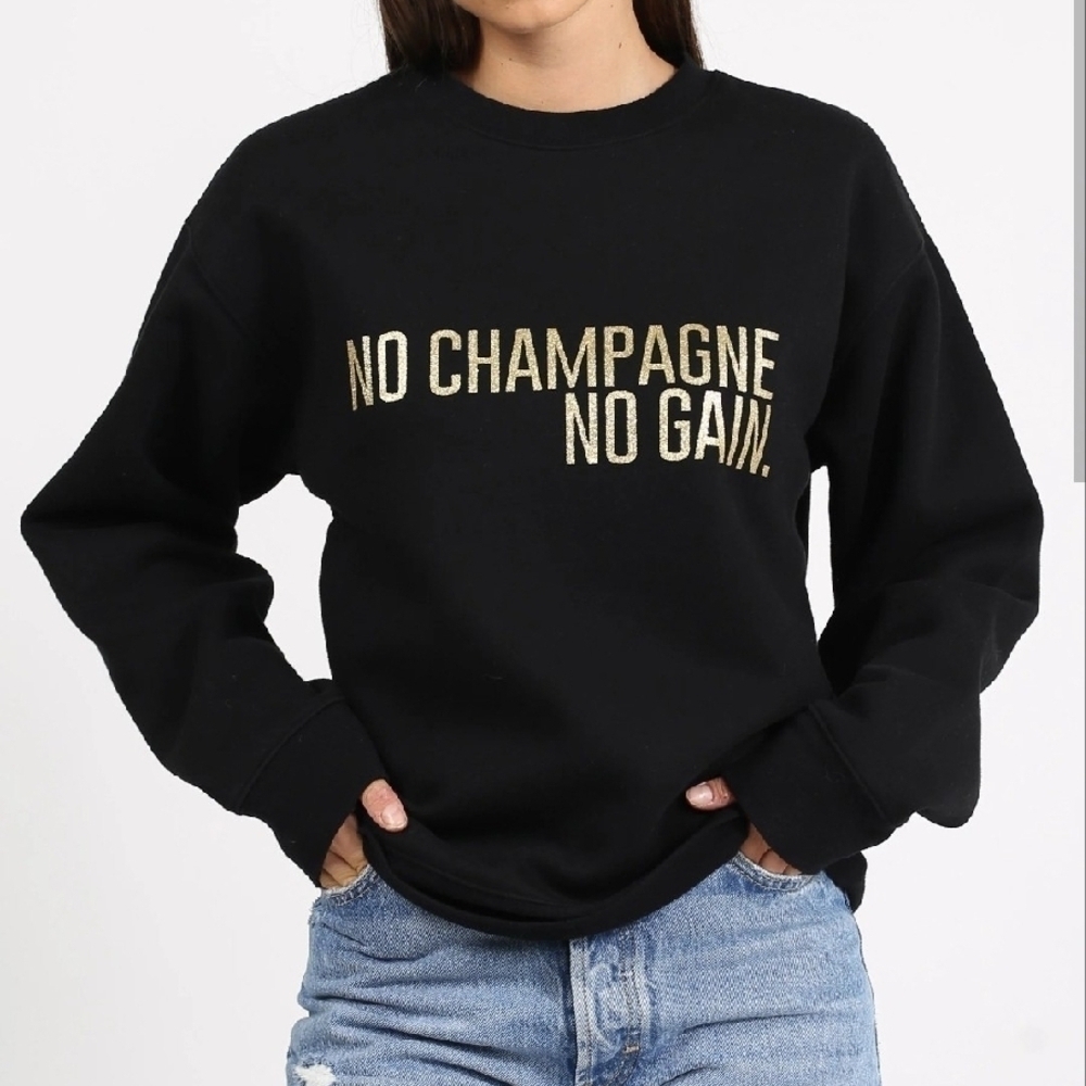 😻 3/$30 Black 'No Champagne No Gain' Sweatshirt - Picture 1 of 5